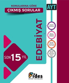 AYT KON.GÖRE ÇIKMIŞ SOR.SON 15 YIL EDEBİYAT. -