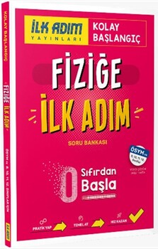 İLK ADIM 0 DAN BAŞLA S.B. FİZİK - 24-25