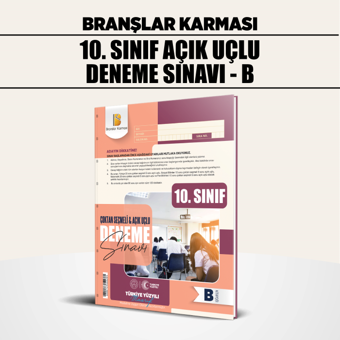 BRANŞLAR KRM 10.SINIF ÇOKTAN SEÇMELİ AÇIK UÇLU B