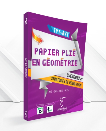 TYT-AYT GEOMETRİDE KAĞIT KATLAMA (FRANSIZCA)-2025