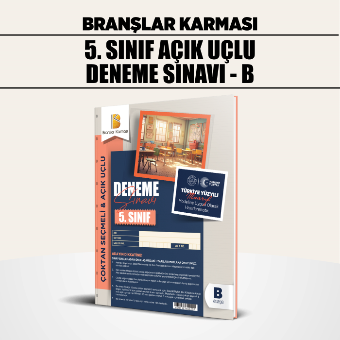 BRANŞLAR KRM 05.SINIF ÇOKTAN SEÇMELİ AÇIK UÇLU B